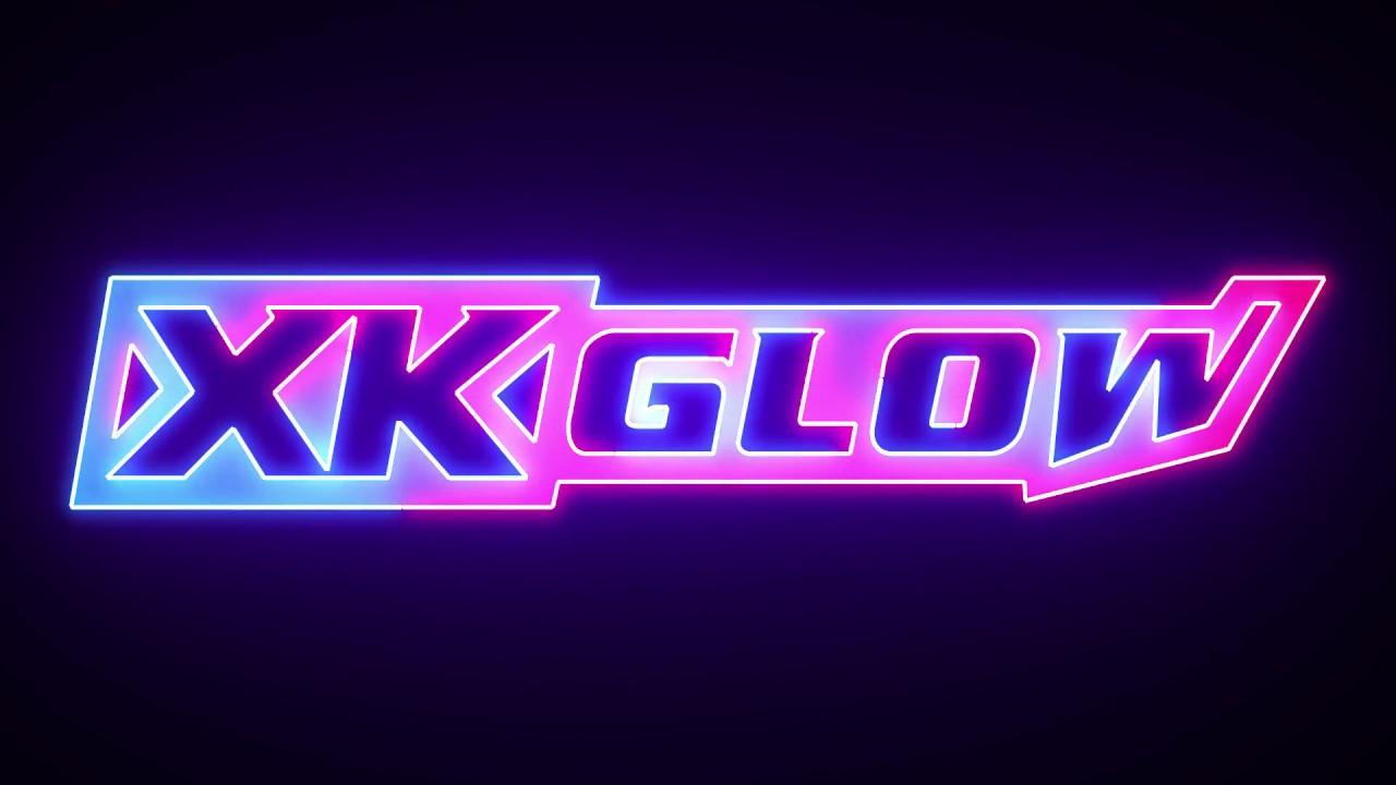 XK Glow